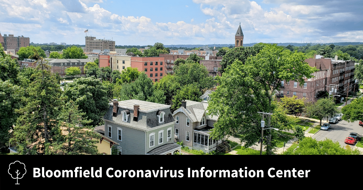 A photo of Bloomfield with the text "Bloomfield Coronavirus Information Center"